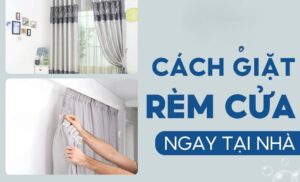 Giặt rèm cửa tại nhà – Celadon City 88 N12: Ưu nhược điểm và cách lựa chọn
