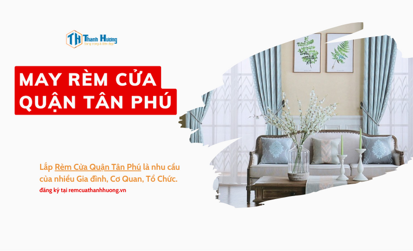 Dịch vụ giặt rèm cửa chung cư Tân Quý 5 Lũy Bán Bích, Phường Tân Quý, Quận Tân Phú 2025